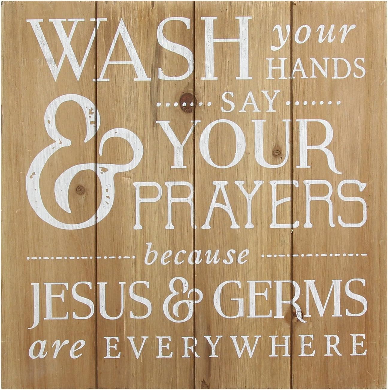Amazon Com Stratton Home Decor S11582 Wash Your Hands Say Your Prayers Bath Wall Art 12 00 W X 0 75 D X 12 00 H Light Natural Wood White Home Kitchen