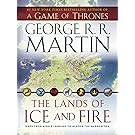 The Lands of Ice and Fire (A Game of Thrones): Maps from King's Landing to Across the Narrow Sea (A Song of Ice and Fire)