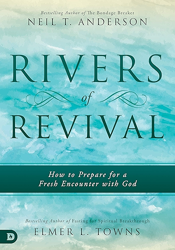 Download Rivers of Revival: How to Prepare for a Fresh Encounter with God (English Edition) PDF
