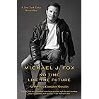 No Time Like the Future: An Optimist Considers Mortality