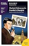 Sherlock Holmes and a Scandal in Shanghai: Mandarin