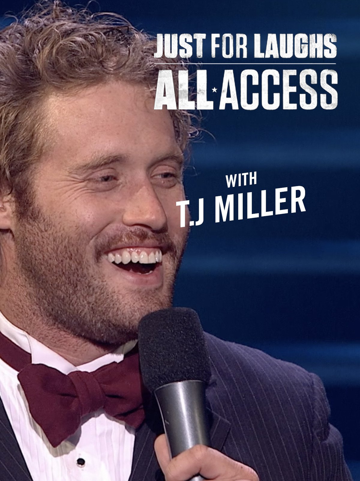 Watch 'Just For Laughs All Access With T.J Miller' on Amazon Prime Video UK NewOnAmzPrimeUK
