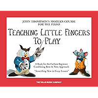 Teaching Little Fingers to Play (John Thompson Modern Course for Piano) book cover