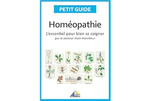 ��ǳ�é�Ǳ貹�ٳ󾱱�: L'essentiel pour bien se soigner - par le docteur Alain Horvilleur (Petit guide t. 90) (French Edition)