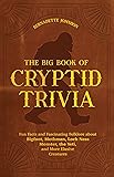 The Big Book of Cryptid Trivia: Fun Facts and