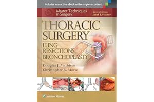 Master Techniques in Surgery: Thoracic Surgery: Lung Resections, Bronchoplasty