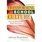 Transforming School Culture: How to Overcome Staff Division (Leading the Four Types of Teachers and Creating a Positive School Culture)