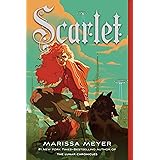 Scarlet: Book Two of the Lunar Chronicles (The Lunar Chronicles, 2)