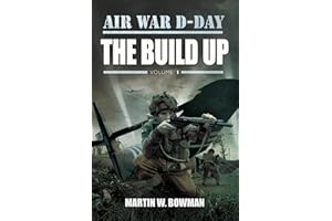 The Build Up (Air War D-Day Book 1)