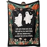SteadStyle Friend Gifts for Women, Funny Gifts for Best Friend, Birthday Gifts for Women Bestie BFF Friendship, Valentine's Mother's Day Halloween Christmas Ghost Friends Soft Flannel Blanket 60"x50"