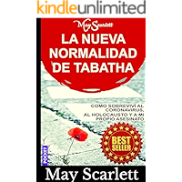 La nueva normalidad de Tabatha: Cómo sobreviví al coronavirus, al holocausto y a mi propio asesinato (Spanish Edition) book cover La nueva normalidad de Tabatha: Cómo sobreviví al coronavirus, al holocausto y a mi propio asesinato (Spanish Edition) book cover