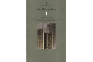 Harold Pinter Plays 1: The Birthday Party; The Room; The Dumb Waiter; A Slight Ache; The Hothouse; A Night Out; The Black and