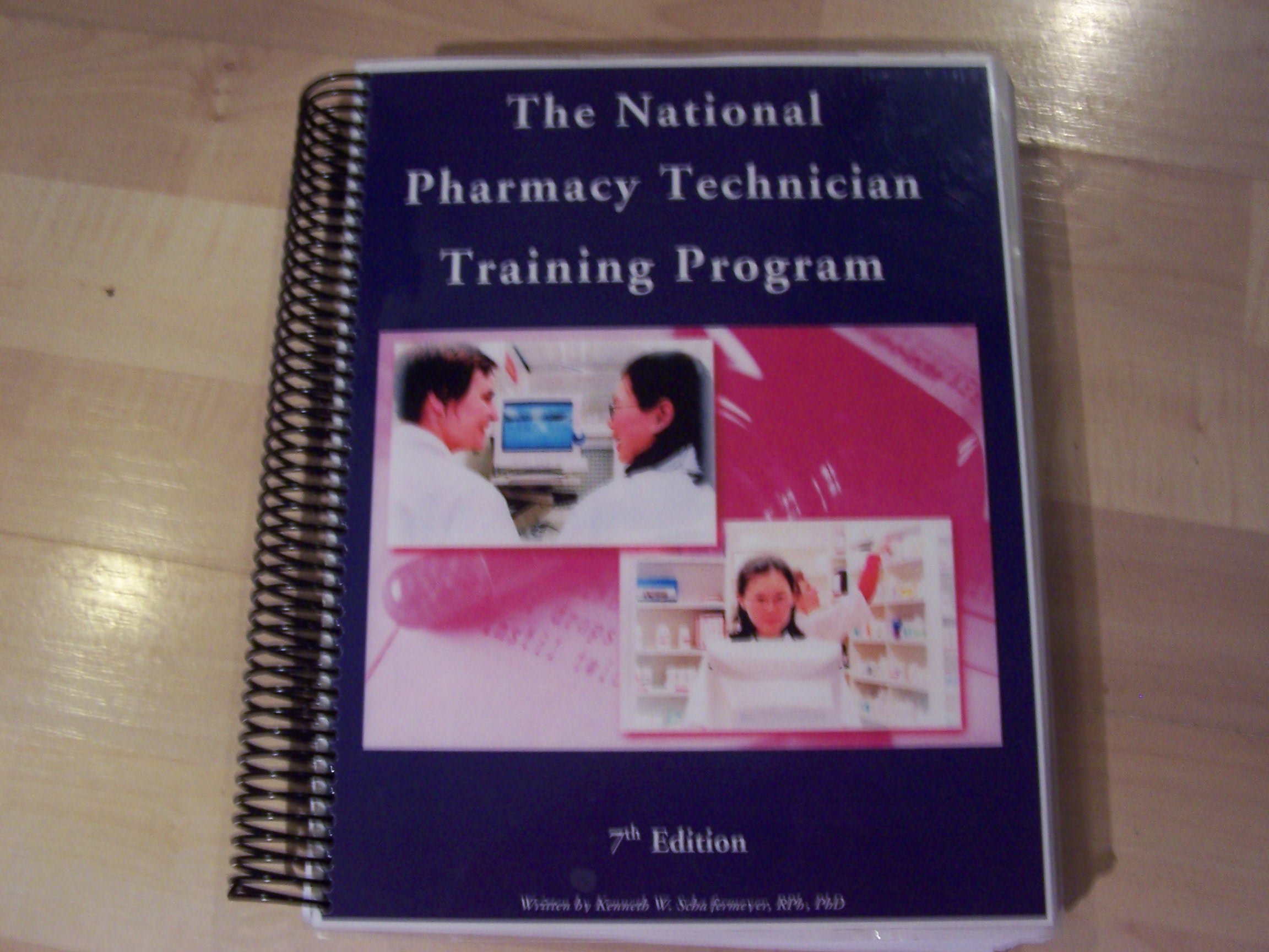 National Pharmacy Technician Training Manual-7th Edition Spiral-bound – 2009