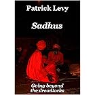 Sadhus, Going beyond the dreadlocks