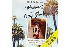 Memoirs of a Gay Shah: My Story of Family, Fame, and Becoming a King