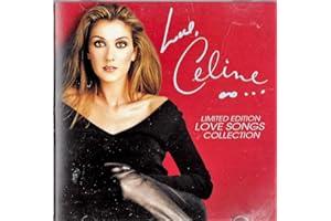 Love, Celine: Limited Edition Love Songs Collection