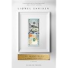 The Mandibles: A Family, 2029-2047