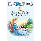 Princess Faith's Garden Surprise: Level 1 (I Can Read! / Princess Parables)