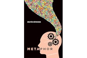 Metaphor: A Practical Introduction