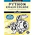 Python Crash Course, 3rd Edition: A Hands-On, Project-Based Introduction to Programming