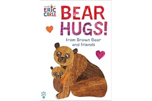 Bear Hugs! from Brown Bear and Friends (World of Eric Carle) (The World of Eric Carle)