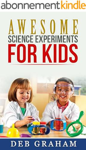 Download Awesome Science Experiments for Kids: for scouts, classrooms, groups, homeschool,  and bored kids! (Busy Kids, Happy Kids Book 3) (English Edition) PDF