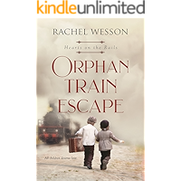 Orphan Train Escape: The Orphan Train Series (Hearts On The Rails) book cover