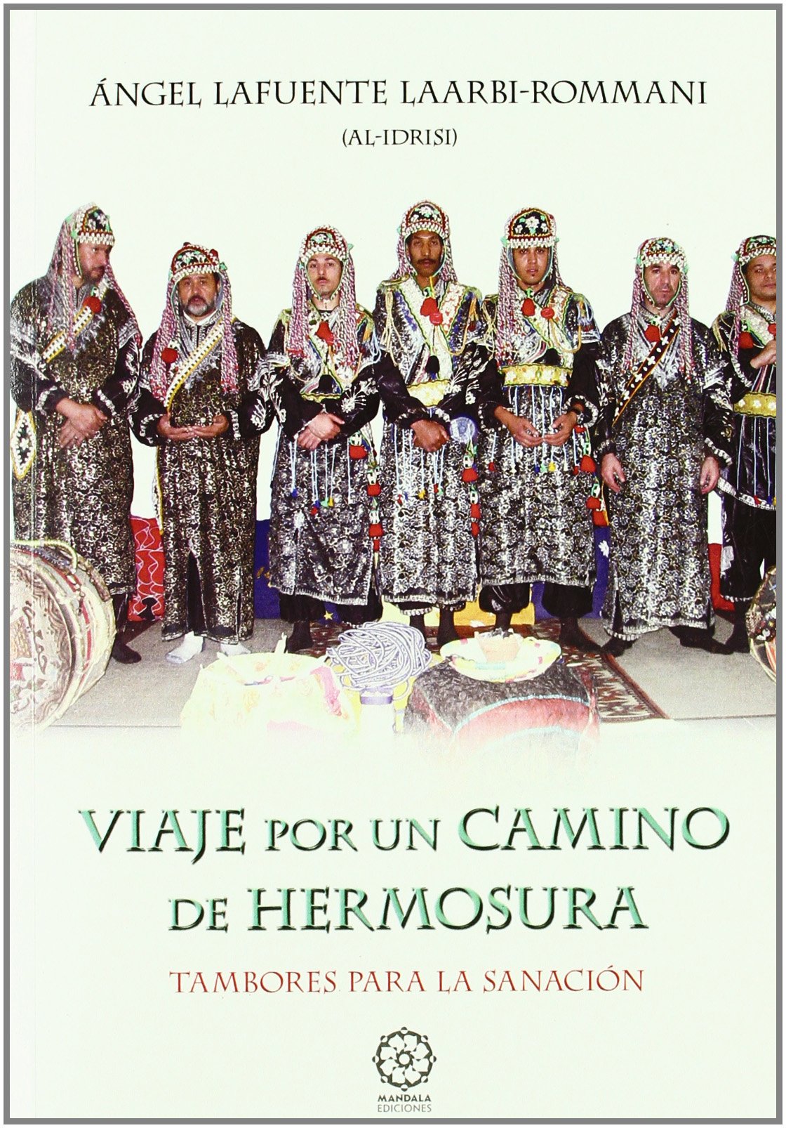 Portada de Viaje por un camino de hermosura : tambores para la sanción