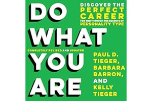 Do What You Are: Discover the Perfect Career for You Through the Secrets of Personality Type