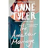 The Amateur Marriage: A Novel