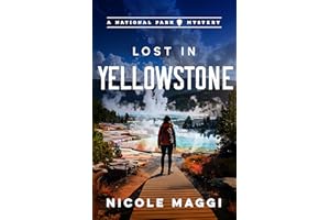 Lost in Yellowstone: A National Park Mystery