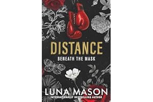 Distance: A Dark Mafia Romance (Beneath the Mask Book 1)