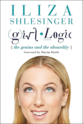 Download Girl Logic: The Genius and the Absurdity (English Edition) PDF