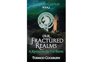 Our Fractured Realms (Shadow Castles Book 2)