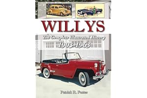 Willys: The Complete Illustrated History 1903-1963