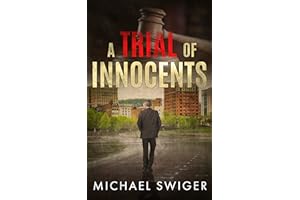 A Trial of Innocents: A Contemporary Christian Thriller (Innocents Series Book 1)
