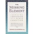 The Missing Element: Inspiring Compassion for the Human Condition