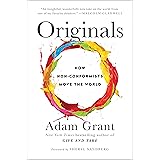 Originals: How Non-Conformists Move the World