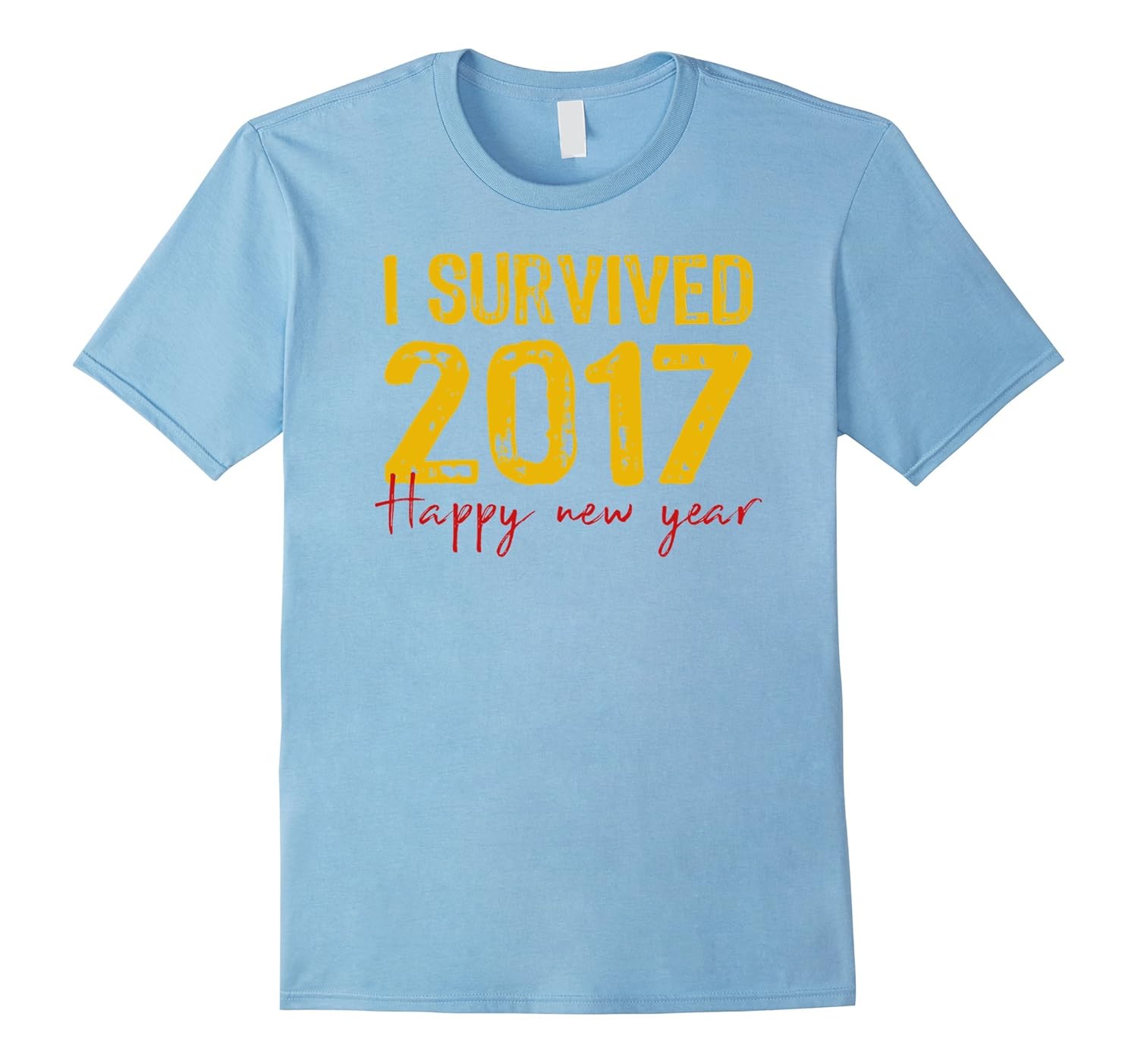 I Survived 2017 T-Shirt Funny Happy New Years Eve Ball Tee-ANZ