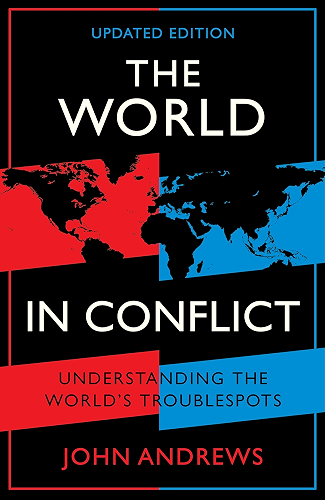 Download The World in Conflict: Understanding the world's troublespots (English Edition) PDF