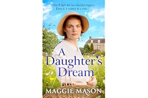 A Daughter's Dream: an emotional, heartwarming new saga novel for 2026, perfect for fans of Rosie Goodwin and Katie Flynn