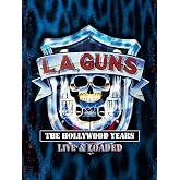 The Hollywood Years: Live &amp; Loaded [Blu-ray]