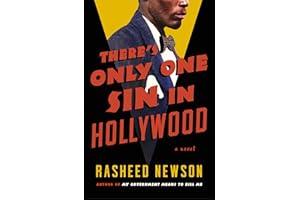 There's Only One Sin in Hollywood: A Novel