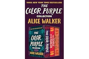 The Color Purple Collection: The Color Purple, The Temple of My Familiar, and Possessing the Secret of Joy