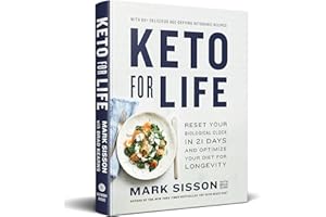 Keto for Life: Reset Your Biological Clock in 21 Days and Optimize Your Diet for Longevity