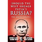 Should the West Engage Putin’s Russia?: The Munk Debates