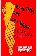 Beautiful Ape Girl Baby Kindle Edition