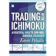 Trading with Ichimoku: A practical guide to low-risk Ichimoku strategies