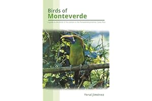 Birds of Monteverde: Costa Rica Bird Guide (Birds of Costa Rica)
