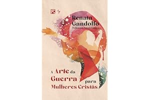 A arte da guerra para mulheres cristãs (Portuguese Edition)
